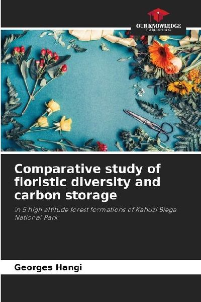 Comparative study of floristic diversity and carbon storage: in 5 high altitude forest formations of Kahuzi Biega National Park