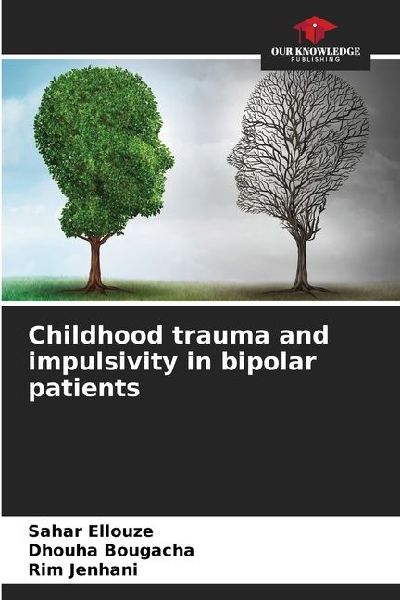 Childhood trauma and impulsivity in bipolar patients