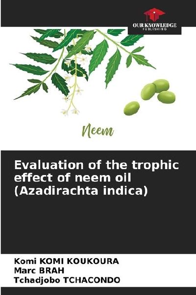 Evaluation of the trophic effect of neem oil (Azadirachta indica)