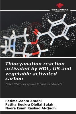 Thiocyanation reaction activated by HDL, US and vegetable activated carbon: Green Chemistry applied to phenol and indole