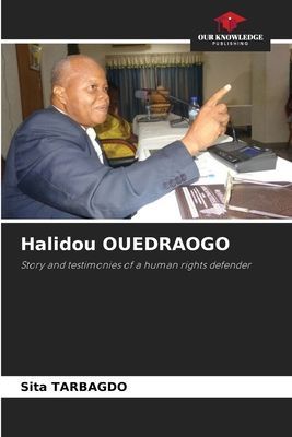 Halidou OUEDRAOGO: Story and testimonies of a human rights defender