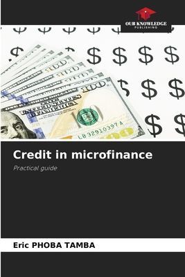 Credit in microfinance: Practical guide