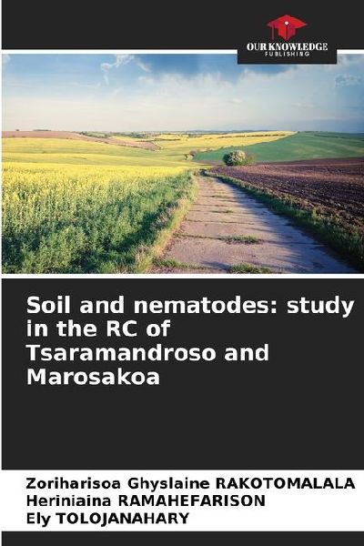 Soil and nematodes: study in the RC of Tsaramandroso and Marosakoa