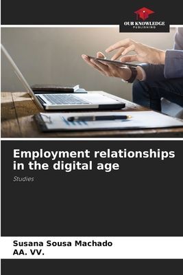 Employment relationships in the digital age: Studies