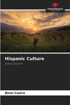 Hispanic Culture: History Column