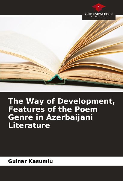The Way of Development, Features of the Poem Genre in Azerbaijani Literature