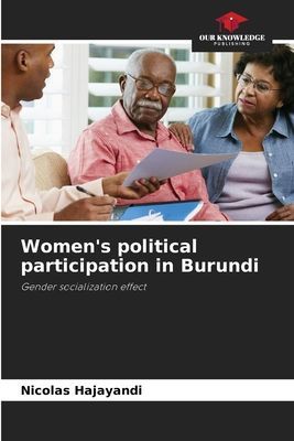 Womens political participation in Burundi: Gender socialization effect