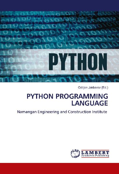 PYTHON PROGRAMMING LANGUAGE: Namangan Engineering and Construction Institute