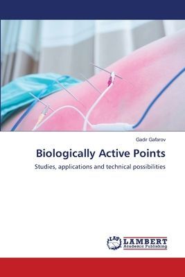 Biologically Active Points: Studies, applications and technical possibilities
