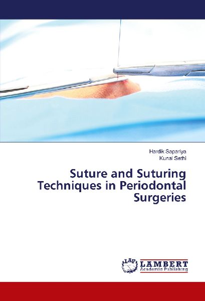 Suture and Suturing Techniques in Periodontal Surgeries