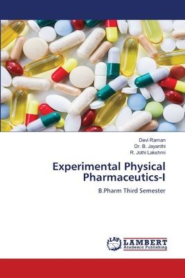 Experimental Physical Pharmaceutics-I: B.Pharm Third Semester
