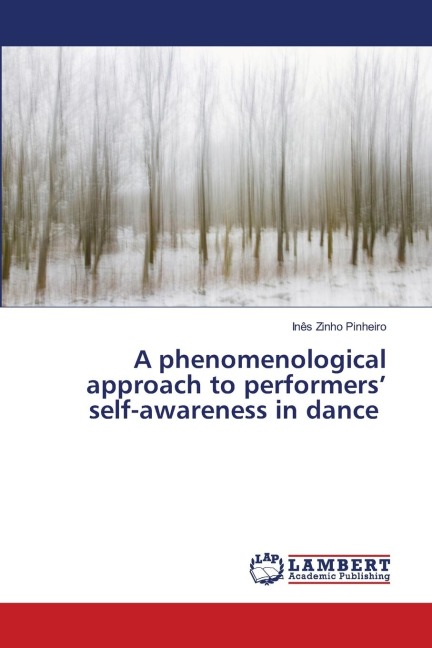 A phenomenological approach to performers self-awareness in dance