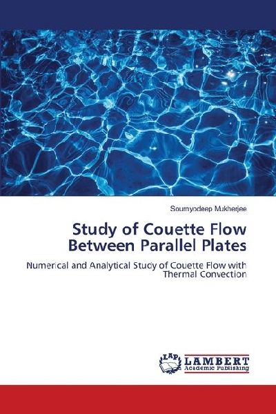 Study of Couette Flow Between Parallel Plates: Numerical and Analytical Study of Couette Flow with Thermal Convection