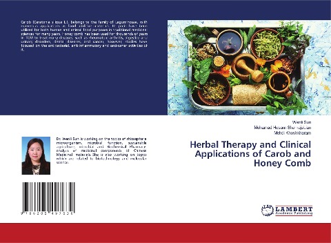 Herbal Therapy and Clinical Applications of Carob and Honey Comb