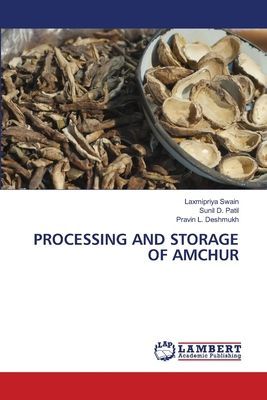 PROCESSING AND STORAGE OF AMCHUR