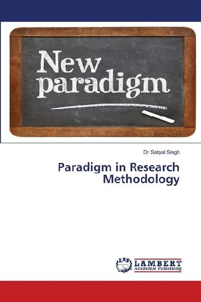 Paradigm in Research Methodology