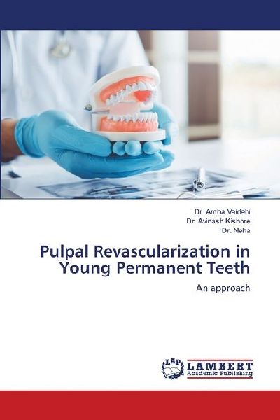 Pulpal Revascularization in Young Permanent Teeth: An approach