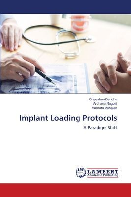 Implant Loading Protocols: A Paradigm Shift