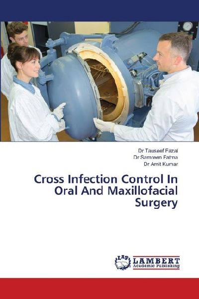Cross Infection Control In Oral And Maxillofacial Surgery