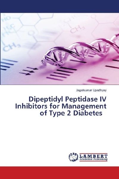 Dipeptidyl Peptidase IV Inhibitors for Management of Type 2 Diabetes