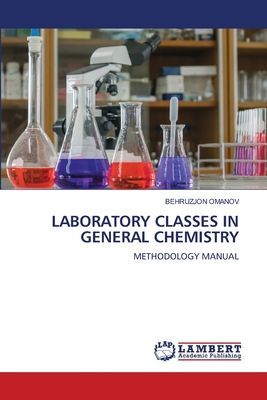 LABORATORY CLASSES IN GENERAL CHEMISTRY: METHODOLOGY MANUAL