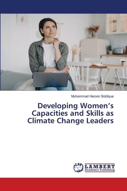 Developing Womens Capacities and Skills as Climate Change Leaders