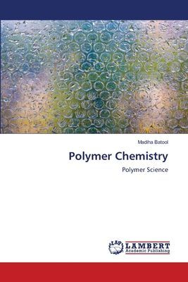 Polymer Chemistry: Polymer Science
