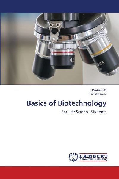 Basics of Biotechnology: For Life Science Students