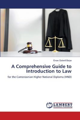 A Comprehensive Guide to Introduction to Law: for the Cameroonian Higher National Diploma (HND)