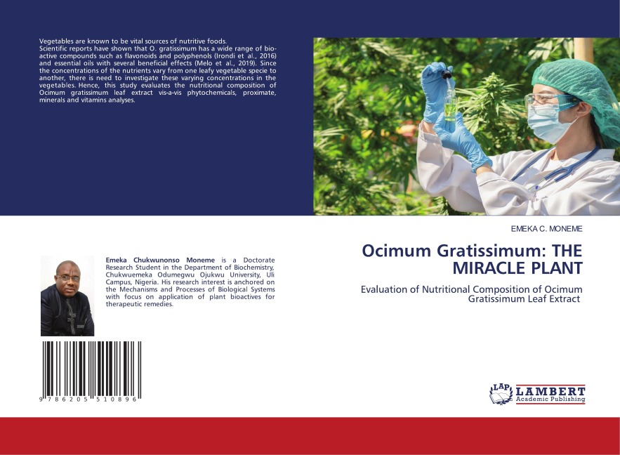 Ocimum Gratissimum: THE MIRACLE PLANT: Evaluation of Nutritional Composition of Ocimum Gratissimum Leaf Extract