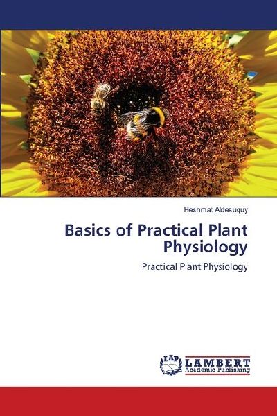 Basics of Practical Plant Physiology: Practical Plant Physiology