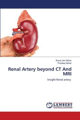 Renal Artery beyond CT And MRI: Insight Renal artery