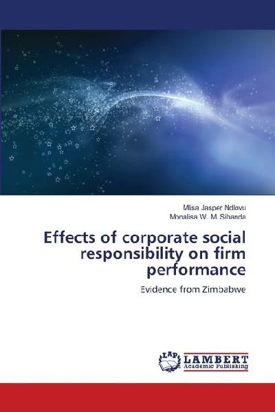Effects of corporate social responsibility on firm performance: Evidence from Zimbabwe