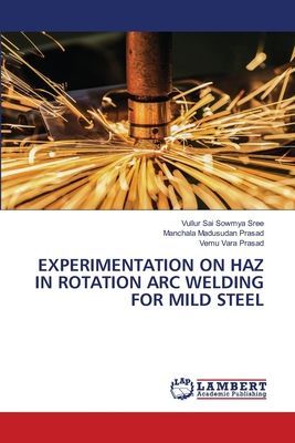 EXPERIMENTATION ON HAZ IN ROTATION ARC WELDING FOR MILD STEEL