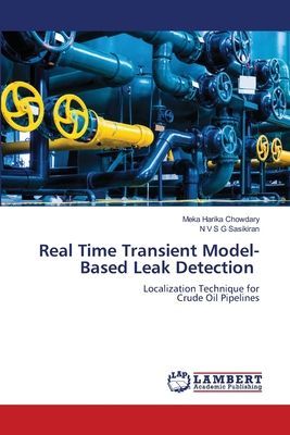 Real Time Transient Model-Based Leak Detection: Localization Technique forCrude Oil Pipelines