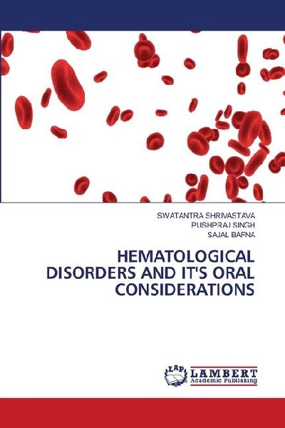 HEMATOLOGICAL DISORDERS AND ITS ORAL CONSIDERATIONS