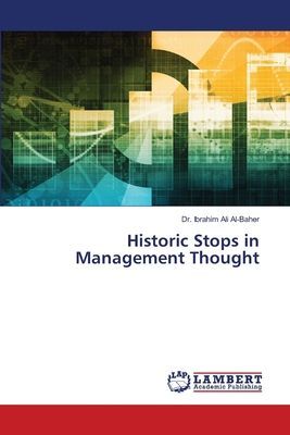 Historic Stops in Management Thought