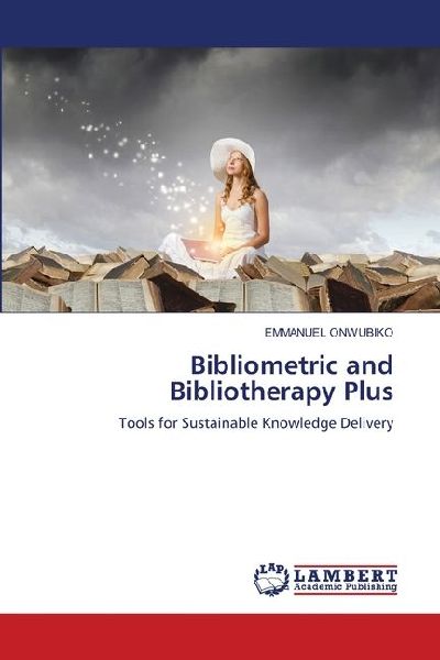 Bibliometric and Bibliotherapy Plus: Tools for Sustainable Knowledge Delivery