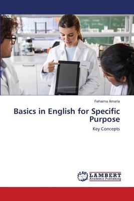 Basics in English for Specific Purpose: Key Concepts