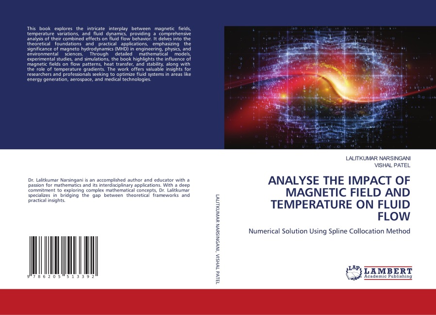 ANALYSE THE IMPACT OF MAGNETIC FIELD AND TEMPERATURE ON FLUID FLOW: Numerical Solution Using Spline Collocation Method