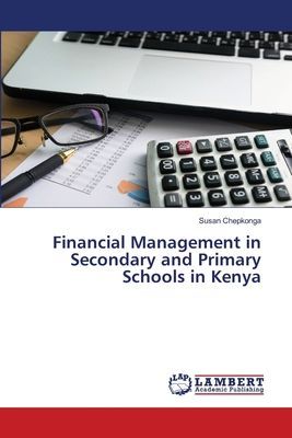 Financial Management in Secondary and Primary Schools in Kenya