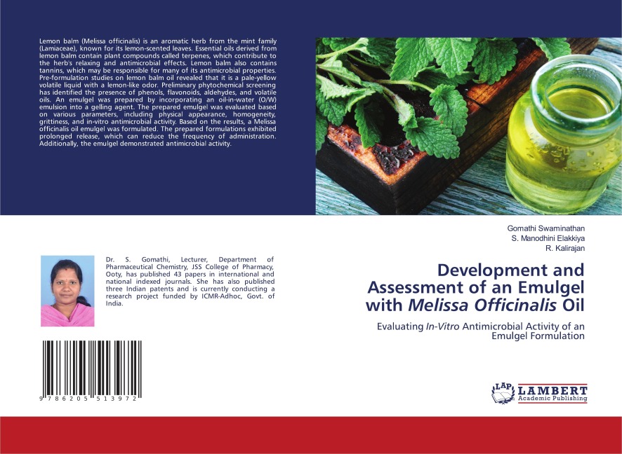Development and Assessment of an Emulgel with Melissa Officinalis Oil: Evaluating In-Vitro Antimicrobial Activity of an Emulgel Formulation