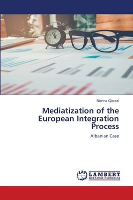 Mediatization of the European Integration Process: Albanian Case