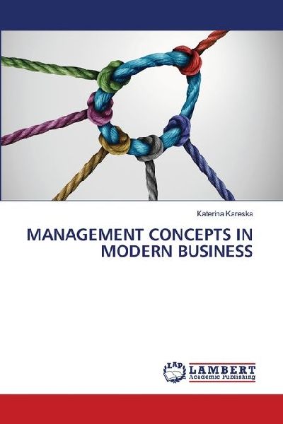 MANAGEMENT CONCEPTS IN MODERN BUSINESS