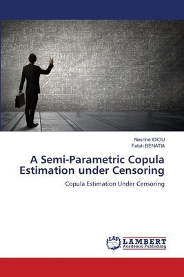 A Semi-Parametric Copula Estimation under Censoring: Copula Estimation Under Censoring