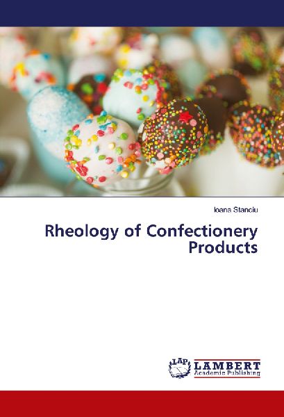 Rheology of Confectionery Products
