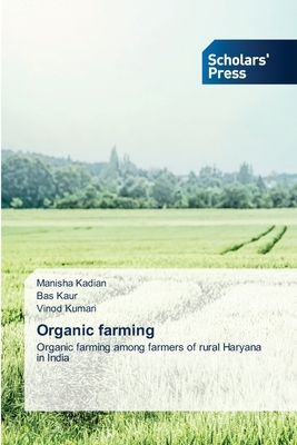 Organic farming: Organic farming among farmers of rural Haryana in India
