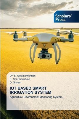 IOT BASED SMART IRRIGATION SYSTEM: Agriculture Environment Monitoring System