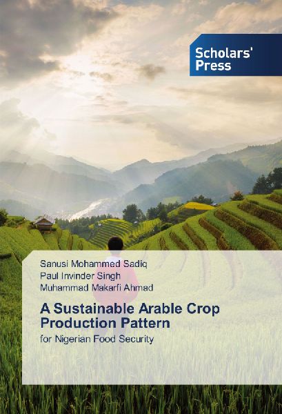 A Sustainable Arable Crop Production Pattern: for Nigerian Food Security