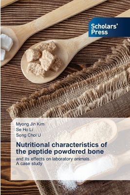 Nutritional characteristics of the peptide powdered bone: and its effects on laboratory animals. A case study